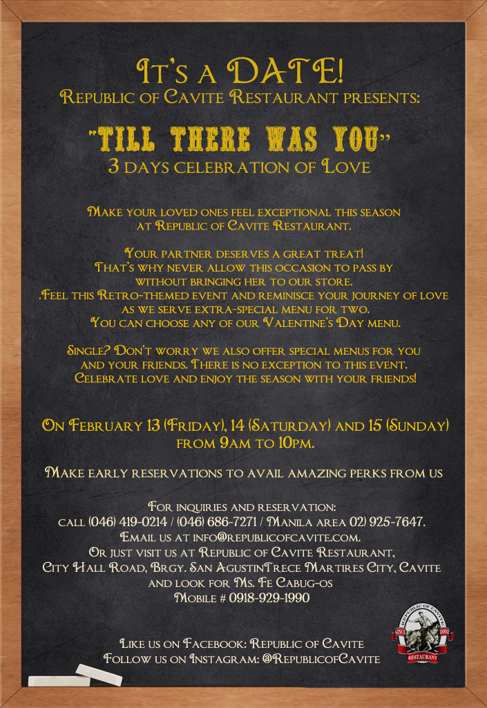 TILL THERE WAS YOU - 3 Days Celebration of Love on Republic of Cavite Restaurant